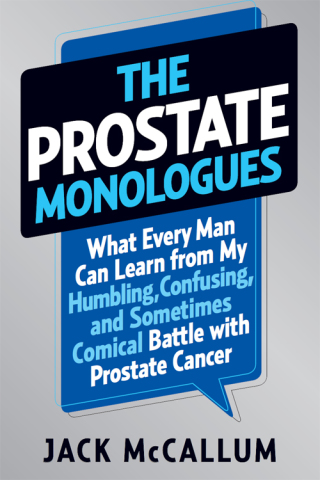 Cover image: The Prostate Monologues 9781609610555