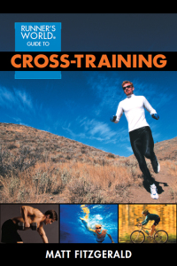 Cover image: Runner's World Guide to Cross-Training 9781579547837
