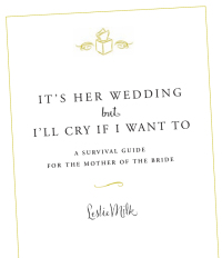 Cover image: It's Her Wedding But I'll Cry If I Want To 9781594860010