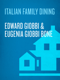 Cover image: Italian Family Dining 9781594861260