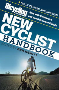 Cover image: Bicycling Magazine's New Cyclist Handbook 9781594863004
