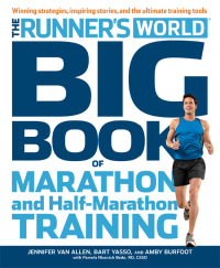 Cover image: The Runner's World Big Book of Marathon and Half-Marathon Training 9781609616847