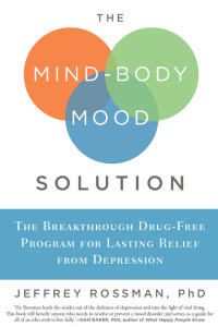Cover image: The Mind-Body Mood Solution 9781605295701
