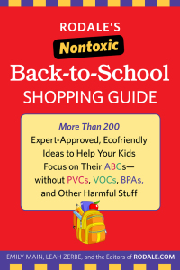 Cover image: Rodale's Nontoxic Back-to-School Shopping Guide