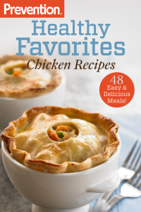 Cover image: Prevention Healthy Favorites: Chicken Recipes 1st edition