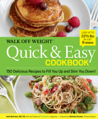 Cover image: Walk Off Weight Quick & Easy Cookbook 9781605293042