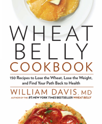 Cover image: Wheat Belly Cookbook 9781609619367