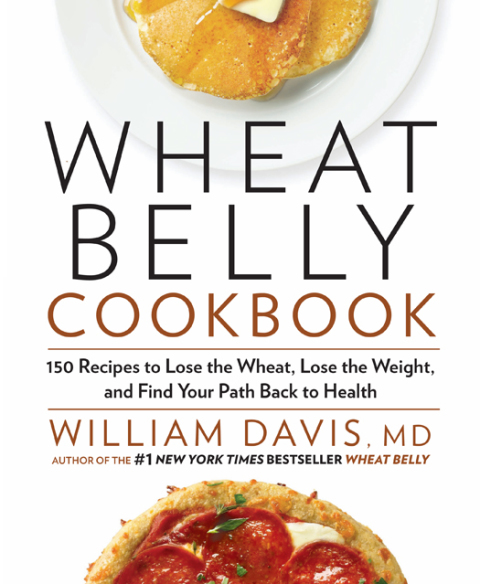 Wheat Belly Cookbook: 150 Recipes to Help You Lose the Wheat, Lose the Weight, and Find Your Path Back to Health - FULL INSTANT DOWNLOAD | PDF DOCX EPUB