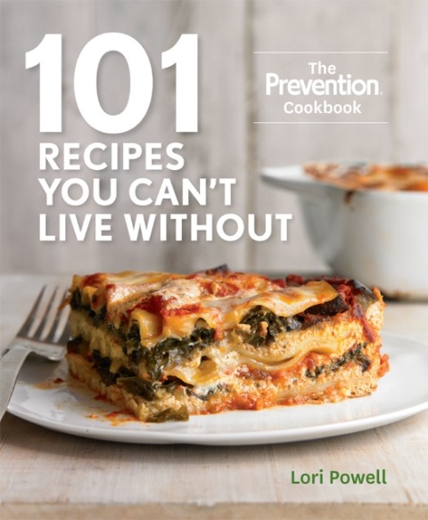 101 Recipes You Can't Live Without: The Prevention Cookbook - FULL INSTANT DOWNLOAD | PDF DOCX EPUB