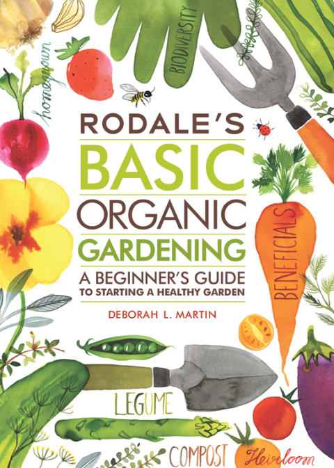 Rodale's Basic Organic Gardening: A Beginner's Guide to Starting a Healthy Garden - FULL INSTANT DOWNLOAD | PDF DOCX EPUB