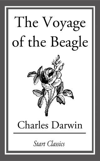 Cover image: The Voyage of the Beagle 9781981863655.0