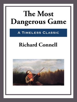 Cover image: The Most Dangerous Game 9781515424253.0