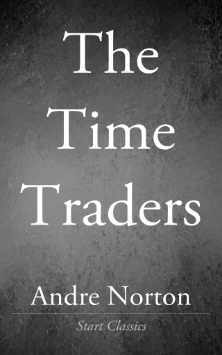 Cover image: The Time Traders 9798663626804.0