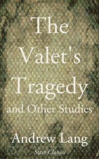 Cover image: The Valet's Tragedy 9781406526493.0