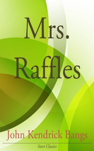 Cover image: Mrs. Raffles 9781544189215.0