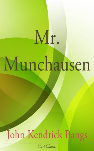 Cover image: Mr. Munchausen 9781230412955.0