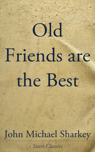 Cover image: Old Friends are the Best