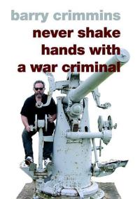 Cover image: Never Shake Hands with a War Criminal 9781583226605