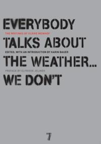 Cover image: Everybody Talks About the Weather . . . We Don't 9781583228319