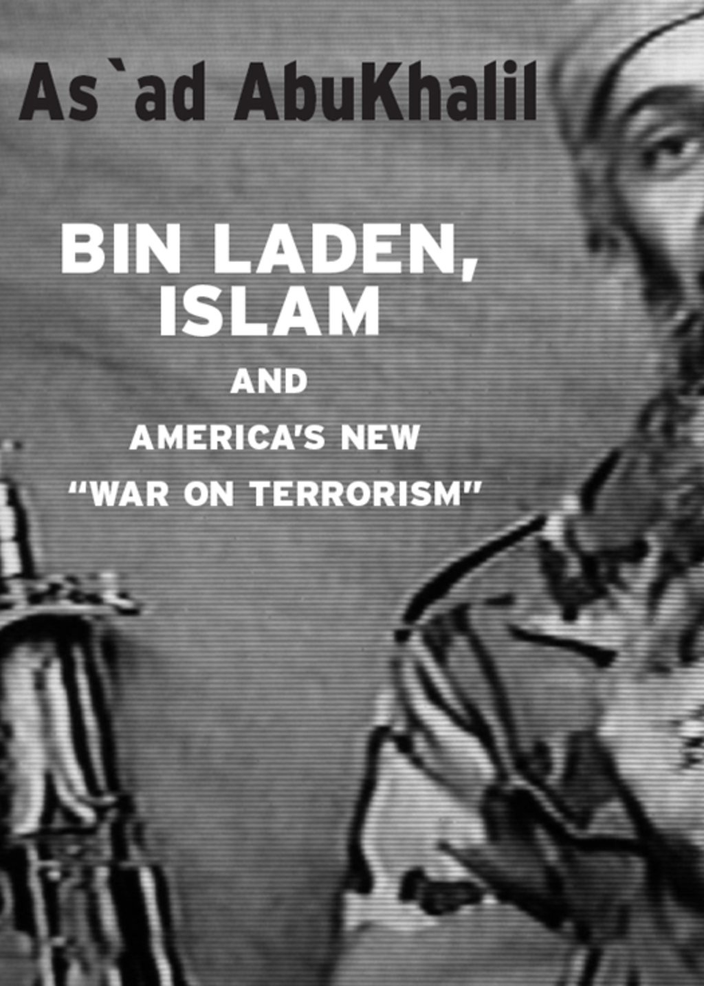 Bin Laden, Islam, & America’s New War on Terrorism