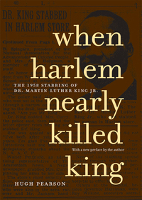 Cover image: When Harlem Nearly Killed King 9781583226148