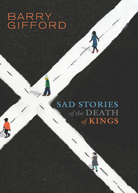 Cover image: Sad Stories of the Death of Kings 9781583229224