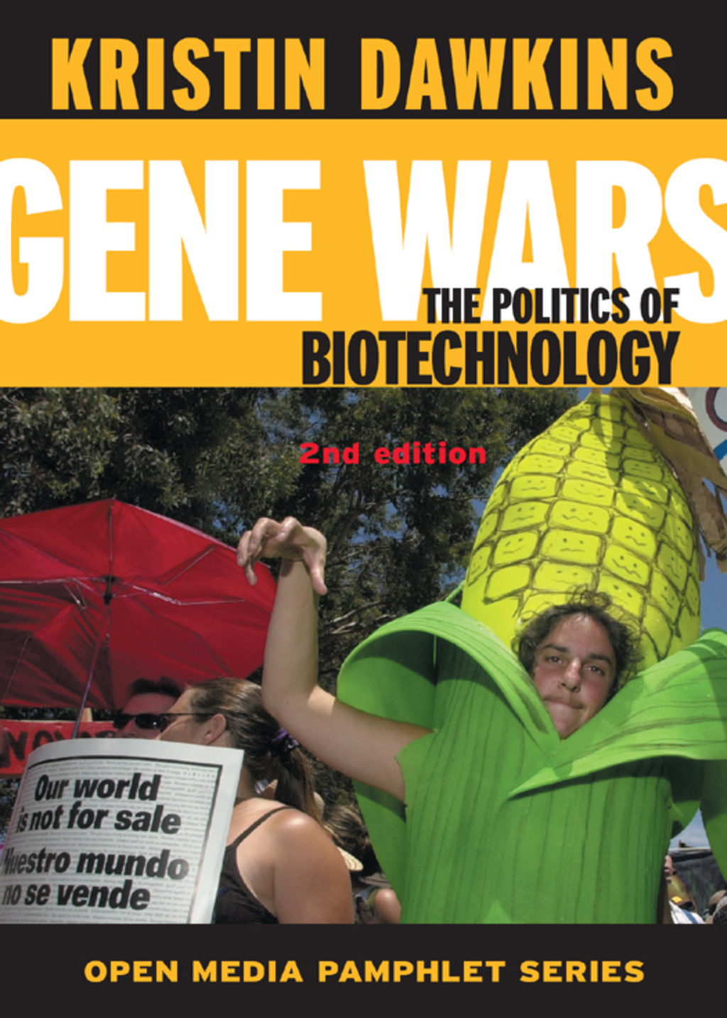 Gene Wars The Politics of Biotechnology