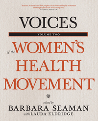 Cover image: Voices of the Women's Health Movement, Volume 2 9781609804466