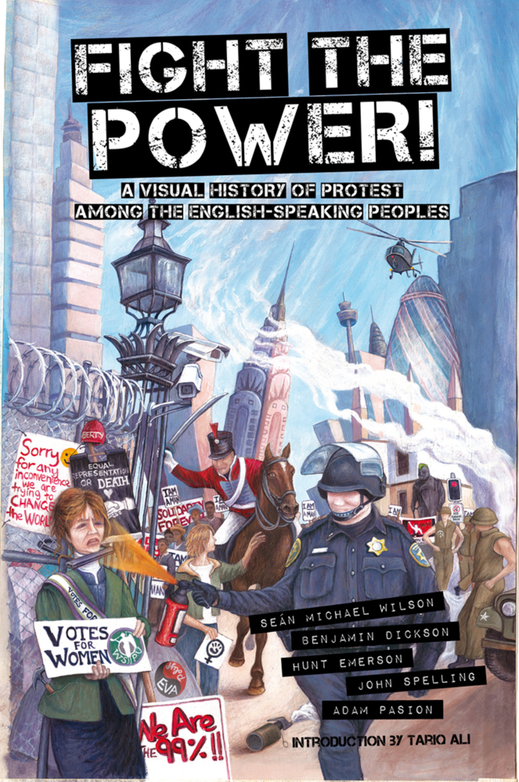 Fight the Power! A Visual History of Protest Among the English Speaking Peoples