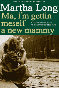 Cover image: Ma, I'm Gettin Meself a New Mammy 9781609805012