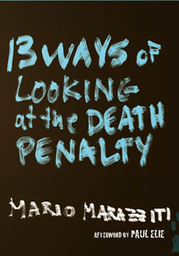 Cover image: 13 Ways of Looking at the Death Penalty 9781609805678