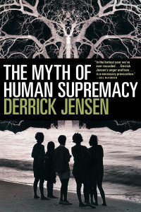 Cover image: The Myth of Human Supremacy 9781609806781