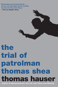 Cover image: The Trial of Patrolman Thomas Shea 9781609807313