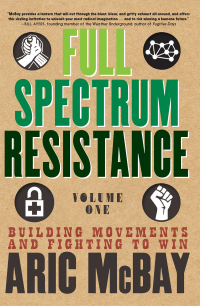 Cover image: Full Spectrum Resistance, Volume One 9781609809119