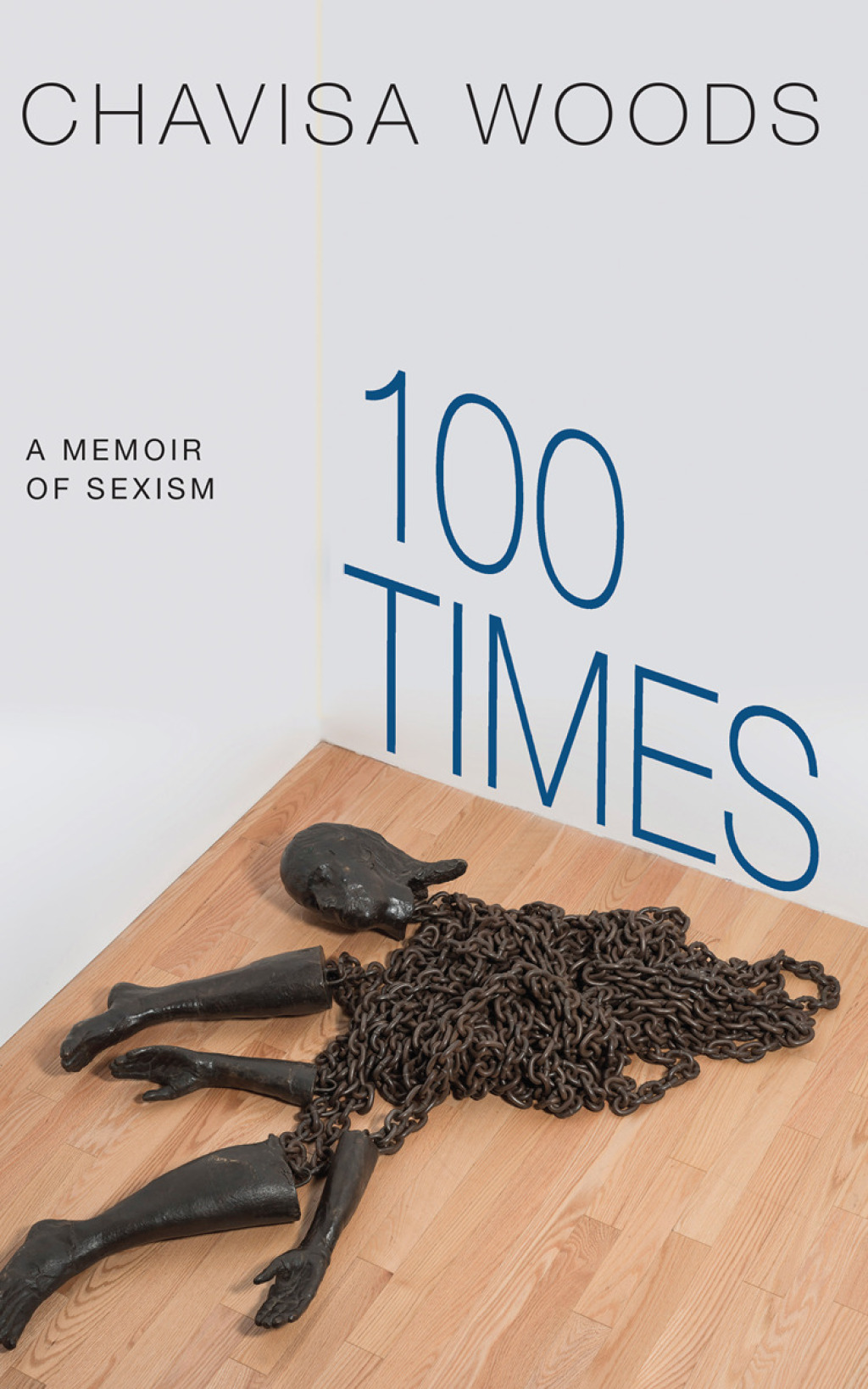 100 Times A Memoir of Sexism