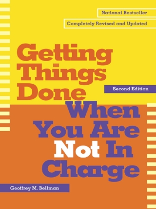 Imagen de portada: Getting Things Done When You Are Not in Charge 2nd edition 9781576751725