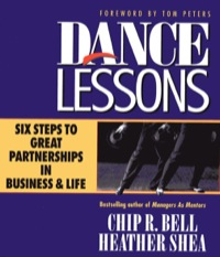 Cover image: Dance Lessons: Six Steps to Great Partnerships in Business & Life 9781576750438