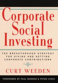 Cover image: Corporate Social Investing: The Breakthrough Strategy for Giving & Getting Corporate Contributions 9781576750452