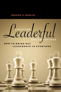 Cover image: Creating Leaderful Organizations: How to Bring Out Leadership in Everyone 9781576752333