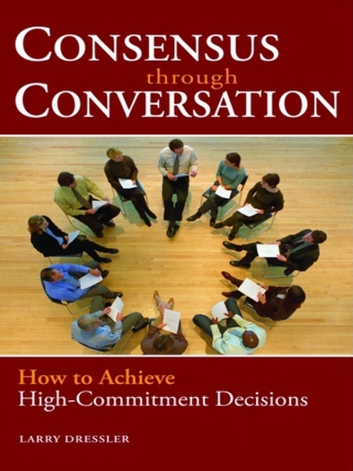 Cover image: Consensus Through Conversations 1st edition 9781576754191