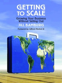 Cover image: Getting to Scale: Growing Your Business Without Selling Out 9781576754160