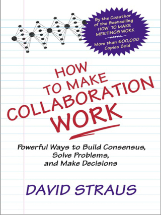 Imagen de portada: How to Make Collaboration Work 9781576751282