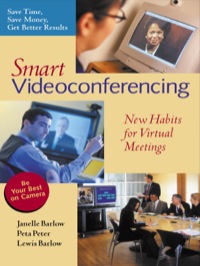 Cover image: Smart Videoconferencing: New Habits for Virtual Meetings 9781576751923