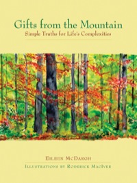 Cover image: Gifts from the Mountain: Simple Truths for Life's Complexities 9781576754696