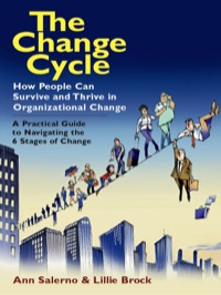Cover image: The Change Cycle: How People Can Survive and Thrive in Organizational Change 9781576754986