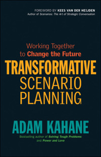 Cover image: Transformative Scenario Planning 1st edition 9781609944902