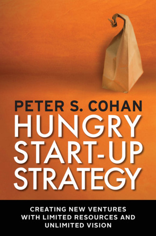 Cover image: Hungry Start-up Strategy 1st edition 9781609945282