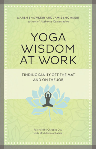 Imagen de portada: Yoga Wisdom at Work 1st edition 9781609947972