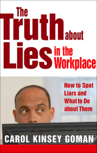 Cover image: The Truth about Lies in the Workplace 1st edition 9781609948375