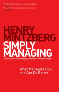 Cover image: Simply Managing: What Managers Do — and Can Do Better 1st edition 9781609949235